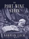 Cover image for The Port-Wine Stain